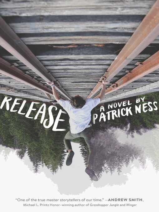 Title details for Release by Patrick Ness - Wait list